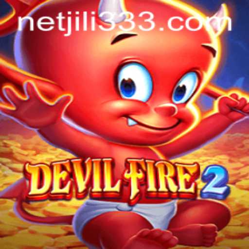 Exploring the World of DevilFire2: A Comprehensive Guide